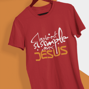 T-Shirt - "La vie est si simple avec JESUS" - Jelotia - Impression
