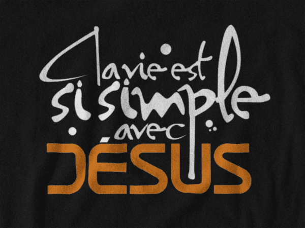 "La vie est si simple avec JESUS" Polo - Jelotia